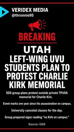 Utah: Left-wing UVU student group planning to protest memorial event for Charlie Kirk.