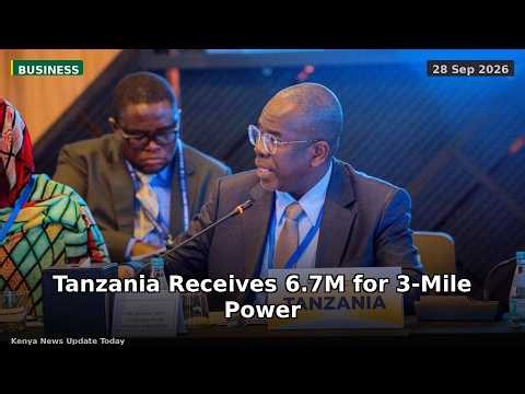Tanzania Receives $6.7M for 3-Mile Power Line Project - 7 Key Facts You Need to Know