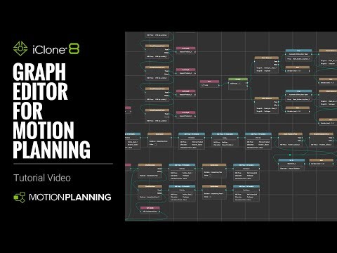 Graph Editor for Motion Planning | iClone 8 Tutorial