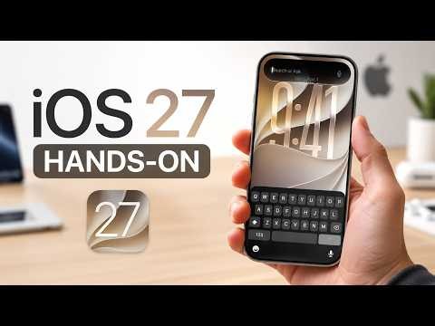 iOS 27 NEW FEATURES! Hands-On & Download Guide!