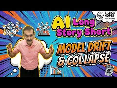 Model Drift and Model Collapse | AI Long Story Short | Learn from Mentor Sandy of Billion Hopes