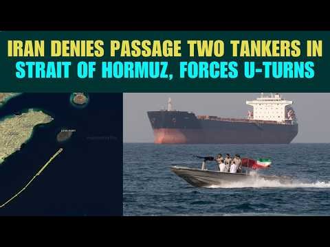 BREAKING: Iran HALTS Two Tankers in Strait of Hormuz, Forces to U-Turn Over Trump’s Naval Blockade