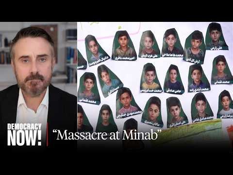 “The School That Became a Grave”: Jeremy Scahill on U.S Bombing of Minab, Killing 120+ Iranian Kids