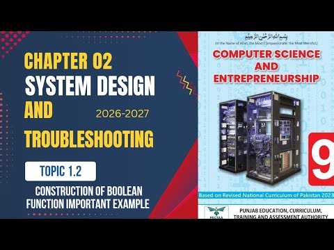Example of Construction of Boolean Function|Chapter 02|Class 9th Computer Science|(2026-2027)