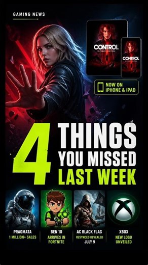 7 Massive Gaming Updates You Missed Last Week 🎮