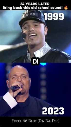 Eiffel 65: Let's sing Da Ba Dee 1999vs2023 #eiffel65 #bluedabadee #nostalgia #y2k #2000smusic
