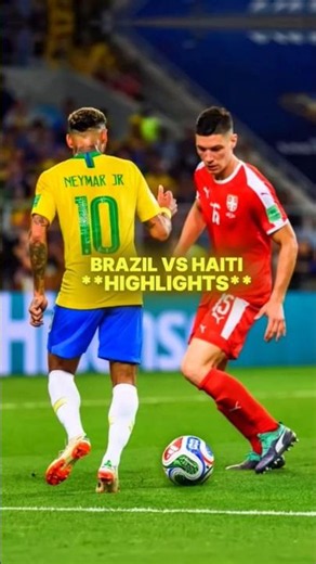Brazil vs Haiti World Cup 2026 🤯