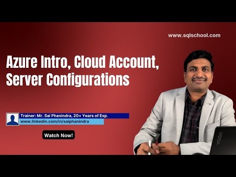 Azure Intro, Cloud Account , Server Configurations | SQL SCHOOL