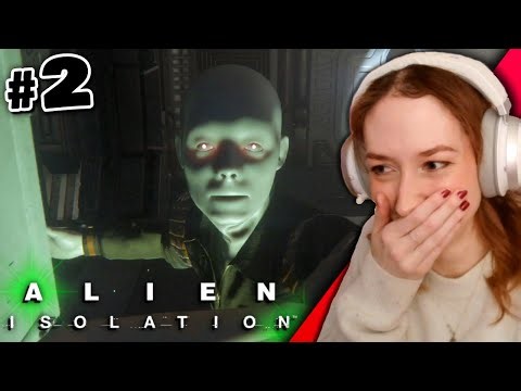 ANNOYING THE ANDROIDS | Alien Isolation | First Playthrough - Part 2