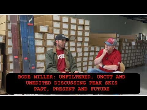 Bode Miller, Unfiltered, Uncut and Unedited. We discuss Peak Ski, Past, Present and Future.