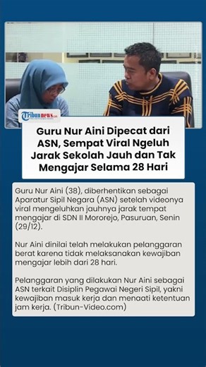 Sempat Viral Ngeluh Jarak Sekolah Jauh, Guru Nur Aini Dipecat dari ASN seusai Tak Mengajar 26 Hari
