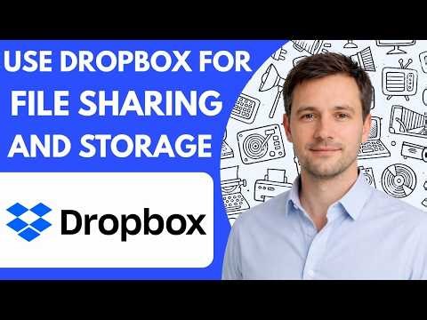 How To Use Dropbox For File Sharing And Storage Full Guide 2026