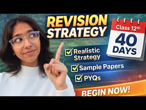 Realistic Revision Strategy for my Class 12th BOARDS! 🧐📚🤍✨ | Incomplete Syllabus??