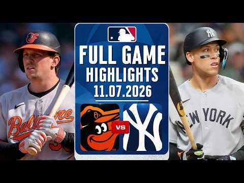 Baltimore Orioles Vs New York Yankees Full Game Highlights July 11, 2026 MLB Season 2026
