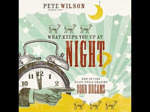 What Keeps You up at Night? Audiobook by Pete Wilson
