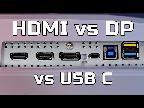 HDMI vs DisplayPort vs USB C Explained - HDMI 2.2, DisplayPort 2.1, DisplayPort ALT Mode