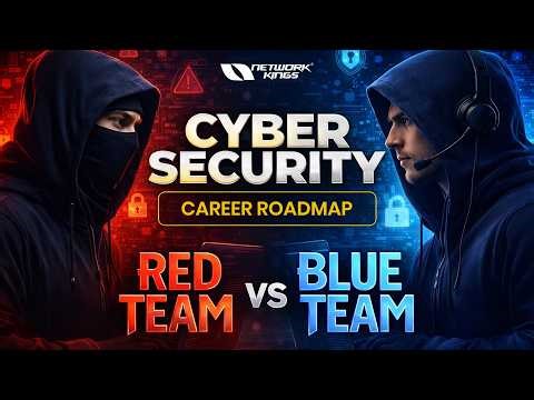 Cybersecurity Career Roadmap 2026: Red Team vs Blue Team Explained