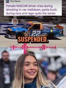 Female NASCAR driver cries during shocking in-car meltdown, parks truck during race and rage-quits!