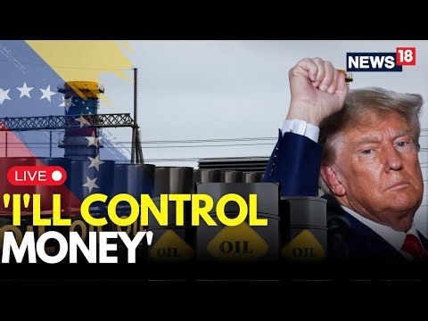 Trump's REAL MOTIVE Revealed | U.S. Will Sell Venezuela’s Oil At Market Price: Trump | Maduro | N18G