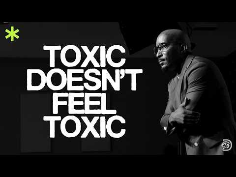 Under The Influence || Toxic Traits Part. 1 || Dr. Dharius Daniels