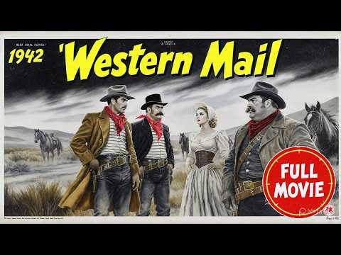 Western Mail (1942) Full Movie Public Domain | Western | English