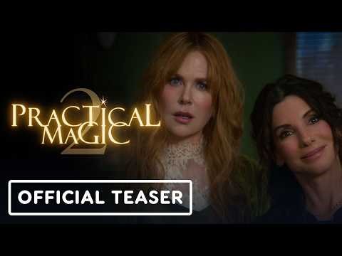 Practical Magic 2 - Official Teaser Trailer (2026) Sandra Bullock, Nicole Kidman