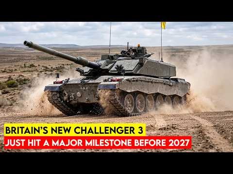 Britain’s New Challenger 3 Just Hit a Major Milestone Before 2027