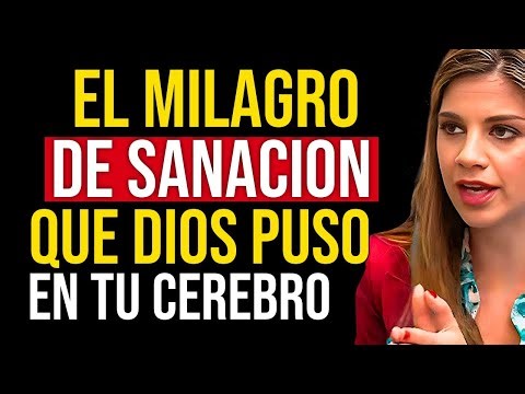 El Milagro de Sanación que Dios Puso en Tu Cerebro | Marian Rojas Estapé