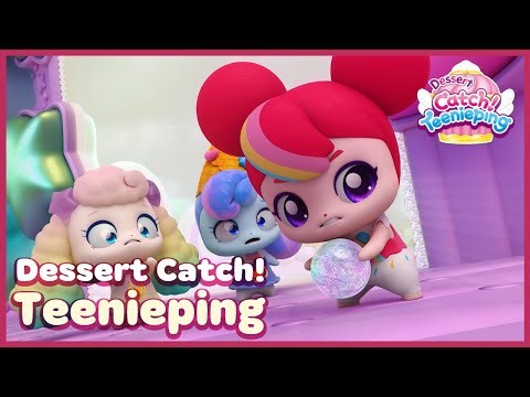 [Dessert Catch! Teenieping] 🍰Ep.01 SWEET DESSERT TEENIEPINGS💘