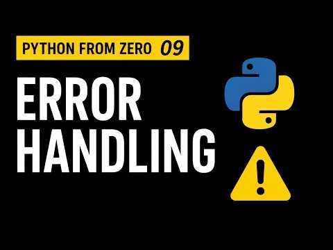 Python From Zero 09 — Error Handling