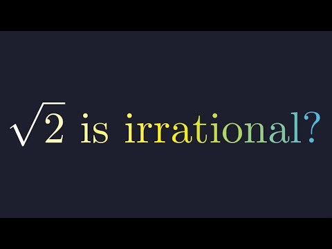 Proof That √2 Is Irrational (Proof by Contradiction)