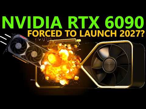 Nvidia RTX 6090 FORCED To Launch 2027 by AMD RDNA 5? | Cut Down Yields