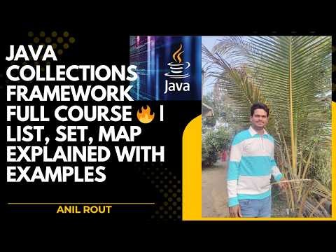 Java Collections Framework Full Course 🔥 | List, Set, Map Explained with Examples