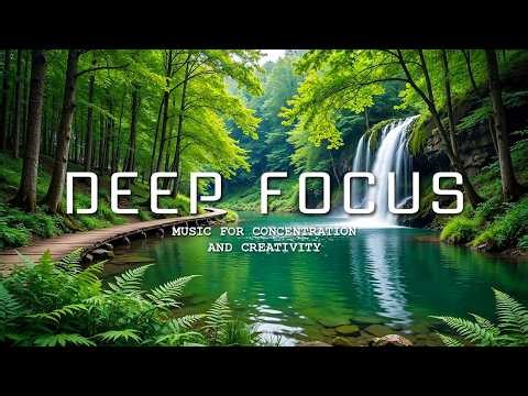 Deep Focus Music To Improve Concentration - 12 Hours of Ambient Study Music to Concentrate #932