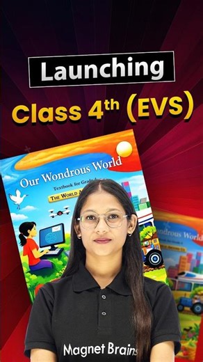 The World Around Us 🌏 | Class 4 EVS NCERT | CBSE 2025-26 | Magnet Brains
