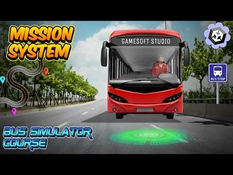 Add Missions to Your Bus Simulator in Unity | Bus Simulator Mission System | From Sandbox to Game