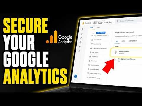 How to Secure Your Analytics with Google Analytics - Complete Guide