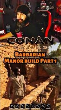 Conan Exiles Building Gameplay