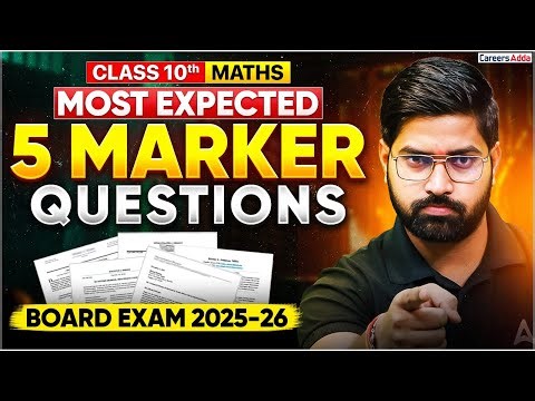 Class 10 Maths: Most Expected 5 Marker Questions 🔥 | Board Exam 2025–26 | By Anand Sir