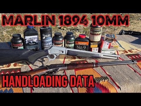 Marlins Excellent New 10mm Lever Action Trapper; Shooting and Handloading