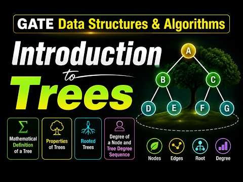 Introduction to Trees | GATE Data Structures & Algorithms