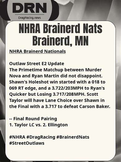 🏁NHRA Brainerd Nationals Outlaw Street E2 Update🏁