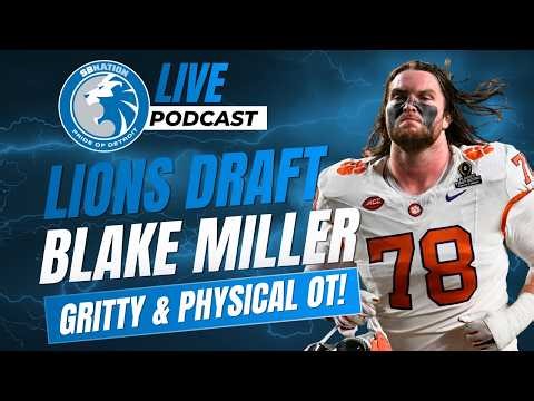 Lions Pick Clemson OT Blake Miller | Instant Reaction & Breakdown