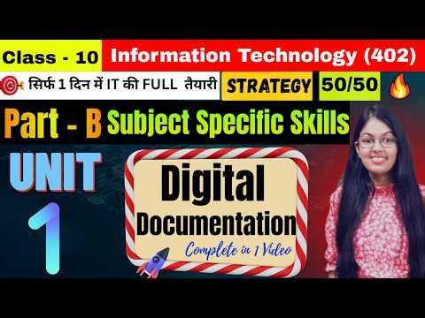 Unit 1 - Digital Documentation | 1 Shot | CBSE Class 10 Information Technology (402) | Board 2026
