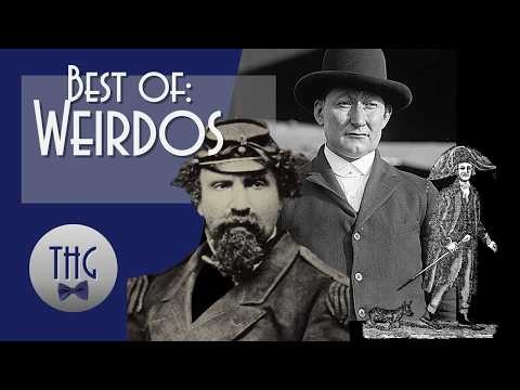 Best of The History Guy : Weirdos