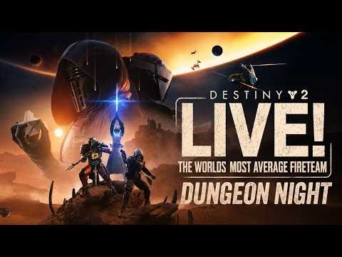 🔴 VERTICAL LIVE - DUNGEON NIGHT! W/ @sleepyschamane and @nyonvex | DESTINY 2 LIVE!!!