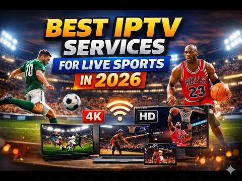 Best Sports IPTV Subscription Service | Watch Live Football, Cricket & More