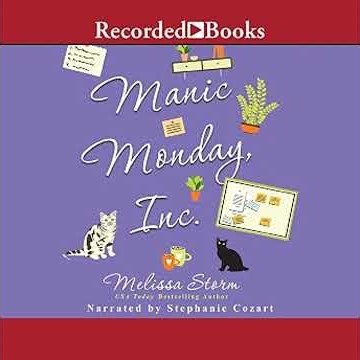 Manic Monday Inc. Audiobook by Melissa Storm