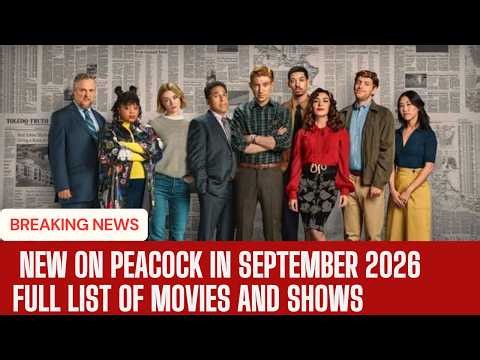 New On Peacock September 2026 Movies Shows List