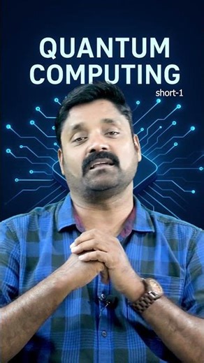 Quantum Computers Explained | Science Behind the Future | Bala Bharath J